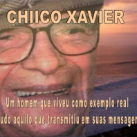 Mensagem do nosso Saudoso Chico Xavier